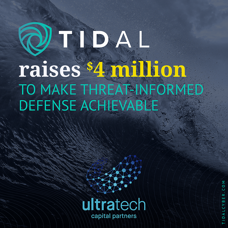 Investing in Tidal Cyber, a SaaS-based threat-informed defense platform